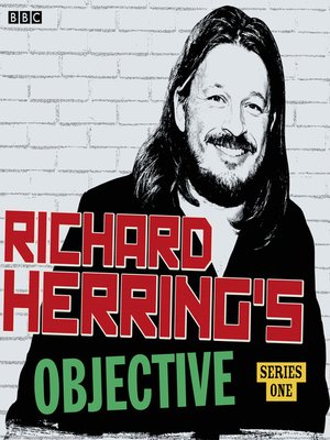 cover image of Richard Herring's Objective: Series 1